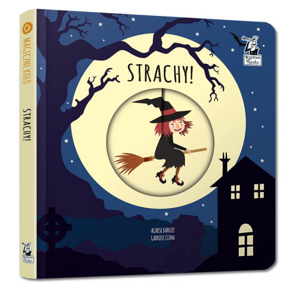 Kapitan Nauka: Magiczne koło. Strachy!