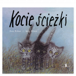 Kocie ścieżki, Piotr Wilkoń / TATARAK