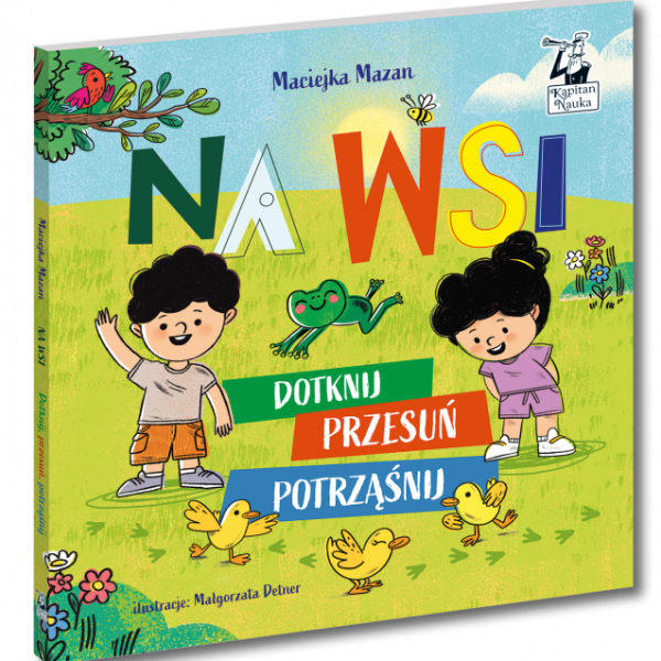 Kapitan Nauka: Na wsi. Dotknij, przesuń, potrząśnij