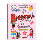 Bułeczka ma tajemnicę - S. Ohlsson | Dwie Siostry