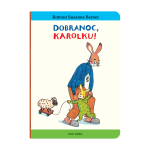 Dobranoc, Karolku! Rotraut Susanne Berner | Dwie Siostry