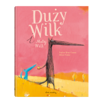 Duży Wilk i Mały Wilk - N. Brun-Cosme | Dwie Siostry