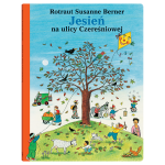 Jesień na ulicy Czereśniowej. Rotraut Susanne Berner | Dwie Siostry