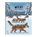 Wilki. Historie prawdziwe. M. Figura, Aleksandra i Daniel Mizielińscy | Dwie Siostry