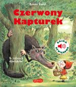 Czerwony Kapturek. Bajka dźwiękowa. Ronan Badel / HarperKids