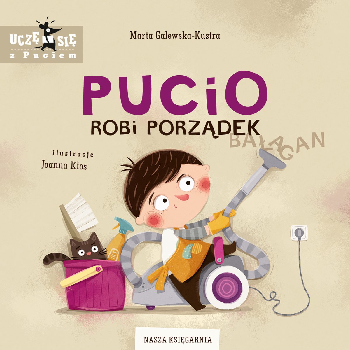 Pucio robi porządek. Marta Galewska-Kustra / Nasza Księgarnia - obrazek 1