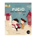 Pucio mówi pierwsze słowa. Marta Galewska-Kustra / Nasza Księgarnia
