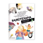 Bajkoterapia, czyli bajki-pomagajki dla małych i dużych / Nasza Księgarnia