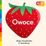 Owoce. Akademia mądrego dziecka. Moja książeczka z okienkami. / HarperKids