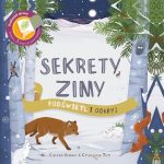 Sekrety Zimy. Podświetl i Odkryj.  Carron Brown, Georgina Tee / Api Papi