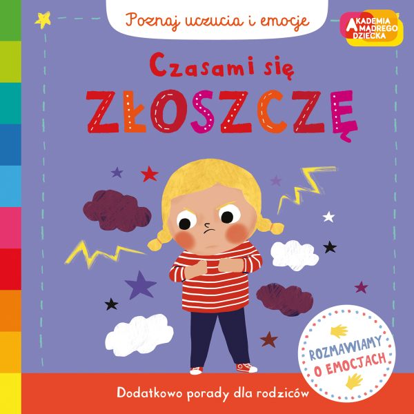 Czasami się złoszczę. Akademia mądrego dziecka. Poznaj uczucia i emocje / HarperKids