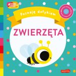 Zwierzęta. Akademia Mądrego Dziecka. Poznaję dotykiem / HarperKids