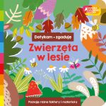 Zwierzęta w lesie. Akademia mądrego dziecka. Dotykam, zgaduję / HarperKids