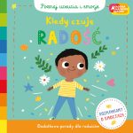 Kiedy czuję radość. Akademia mądrego dziecka. Poznaj uczucia i emocje / HarperKids