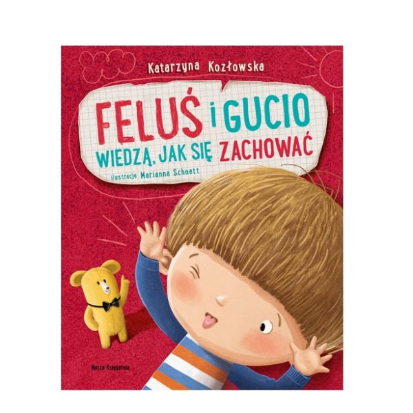Feluś i Gucio wiedzą, jak się zachować. K. Kozłowska / Nasza Księgarnia