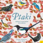 Ptaki. KSIĄŻKA + Modele 3D. Lauren Fairgrieve / Wilga