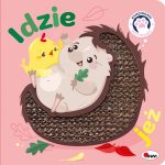 Idzie jeż. Rymowanki dotykanki- książeczka sensoryczna / AWM