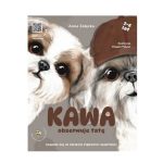 Kawa obserwuje tatę, Anna Załęcka