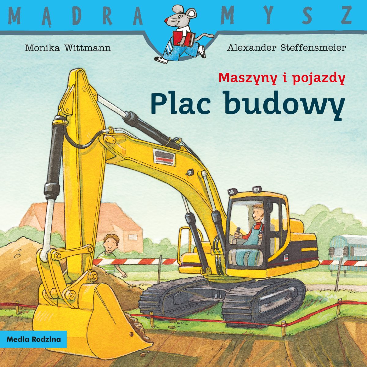 Maszyny i pojazdy. Plac budowy. Monika Witmann / Mądra Mysz - obrazek 1